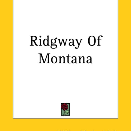 Ridgway Of Montana