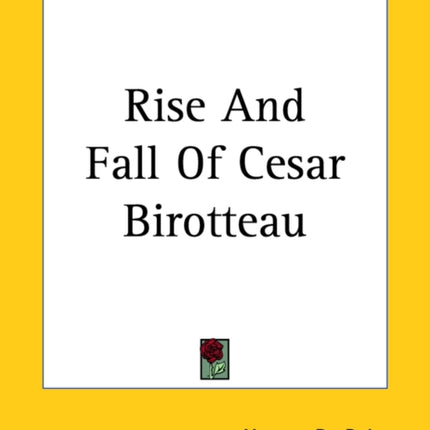Rise And Fall Of Cesar Birotteau