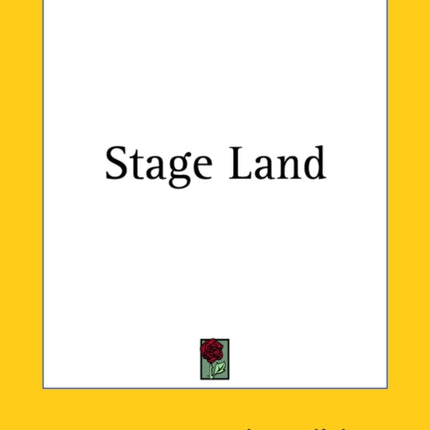 Stage Land