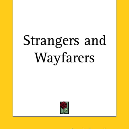 Strangers and Wayfarers