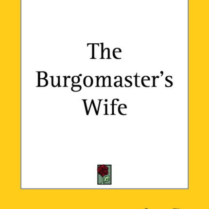 The Burgomasters Wife