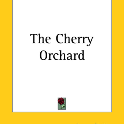 The Cherry Orchard