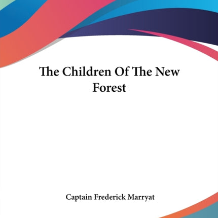 The Children Of The New Forest