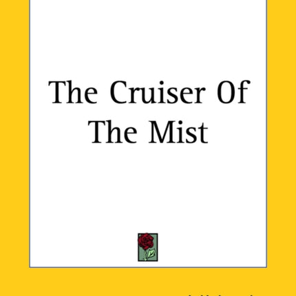 The Cruiser Of The Mist