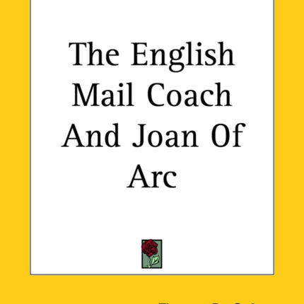 The English Mail Coach And Joan Of Arc
