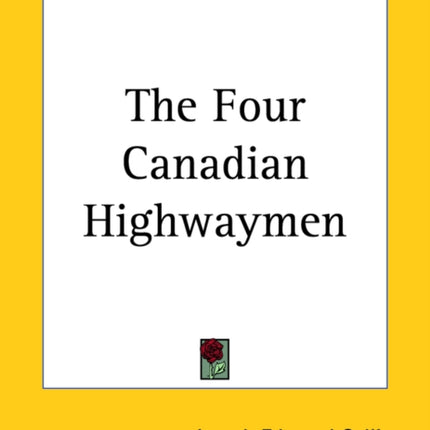 The Four Canadian Highwaymen