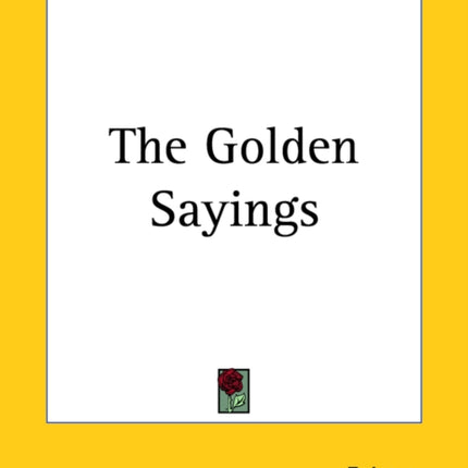 The Golden Sayings