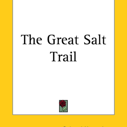 The Great Salt Trail