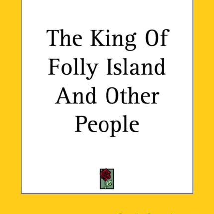 The King Of Folly Island And Other People