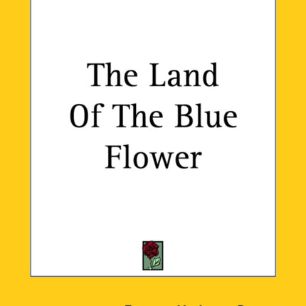 The Land Of The Blue Flower