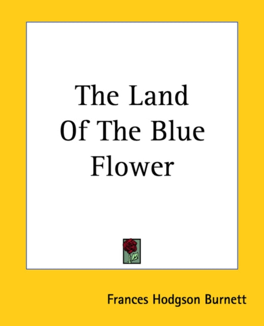 The Land Of The Blue Flower