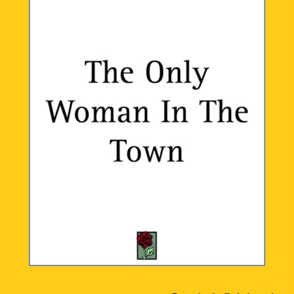 The Only Woman In The Town