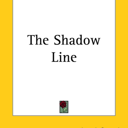 The Shadow Line