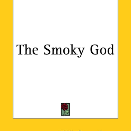 The Smoky God