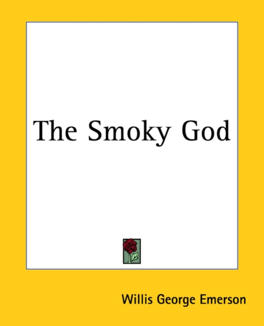 The Smoky God