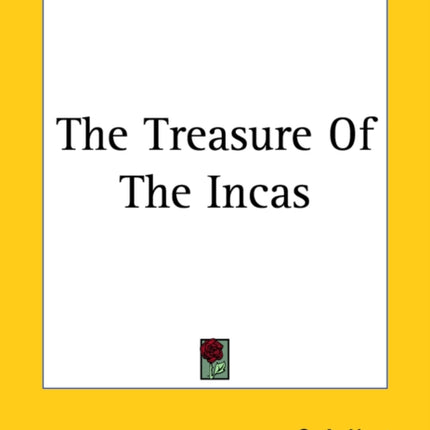 The Treasure Of The Incas