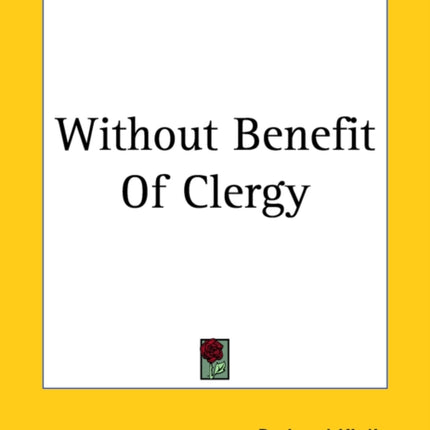 Without Benefit Of Clergy