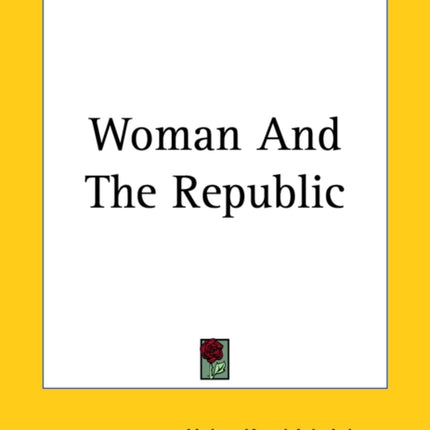 Woman And The Republic