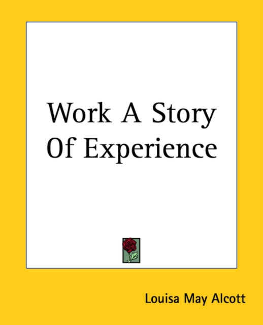 Work A Story Of Experience