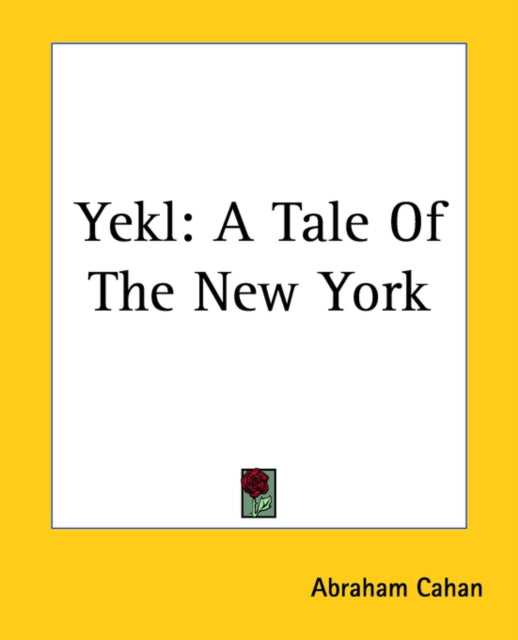 Yekl A Tale Of The New York