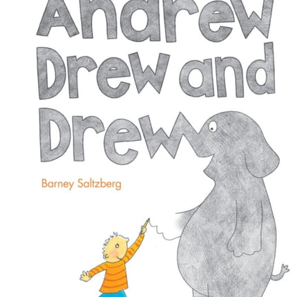 Andrew Drew and Drew