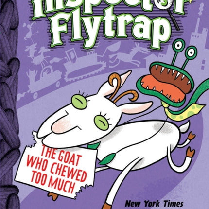 Inspector Flytrap in the Goat Who Chewed Too Much