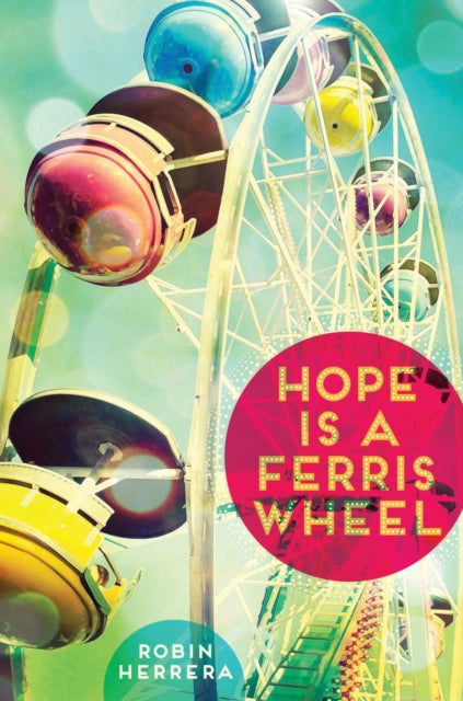 Hope Is a Ferris Wheel