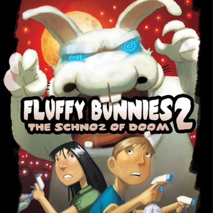 Fluffy Bunnies 2: The Schnoz of Doom