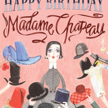 Happy Birthday, Madame Chapeau