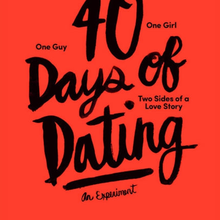 40 Days of Dating: An Experiment