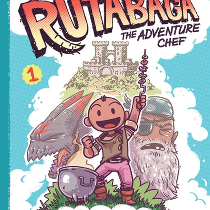 Rutabaga the Adventure Chef: Book 1