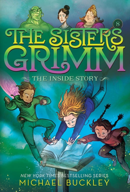 The Inside Story (The Sisters Grimm #8): 10th Anniversary Edition