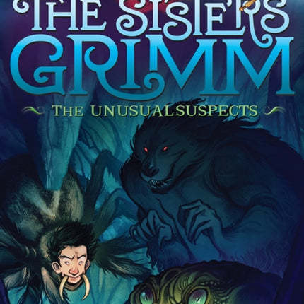 Sisters Grimm: Book Two: The Unusual Suspects (10th anniversary reissue)