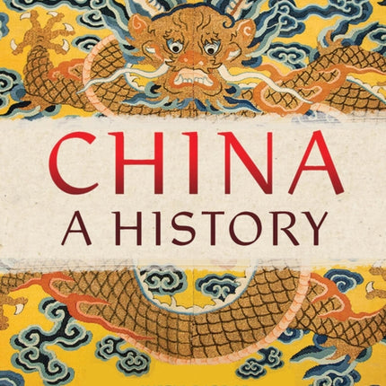 China: A History