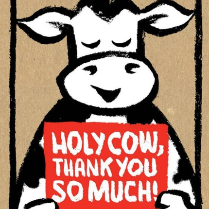 Holy Cow: Thank You So Much! (Thank You Cards)