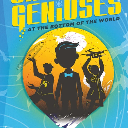 Jack and the Geniuses: At the Bottom of the World