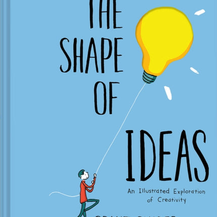 Shape of Ideas: An Illustrated Exploration of Creativity