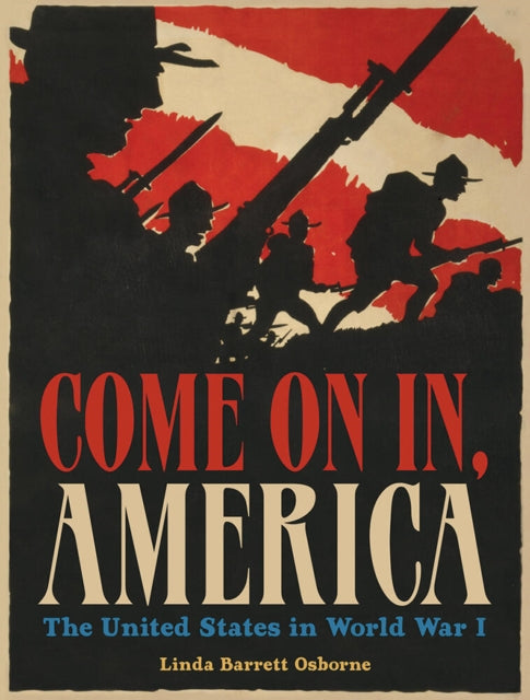 Come On In, America: The United States in World War I