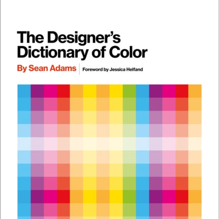 The Designer's Dictionary of Color