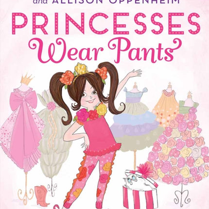 Princesses Wear Pants