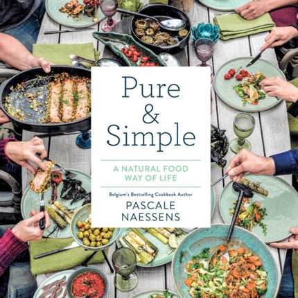 Pure & Simple: A Natural Food Way of Life