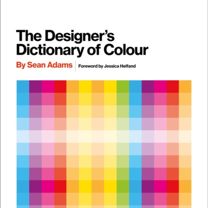 Designer's Dictionary of Colour [UK edition]