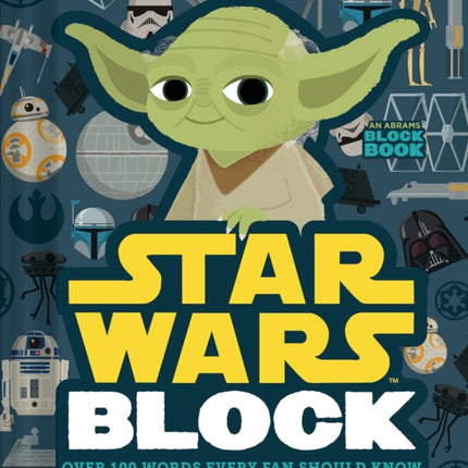 Star Wars Block: Over 100 Words Every Fan Should Know