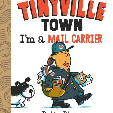 I'm a Mail Carrier (A Tinyville Town Book)