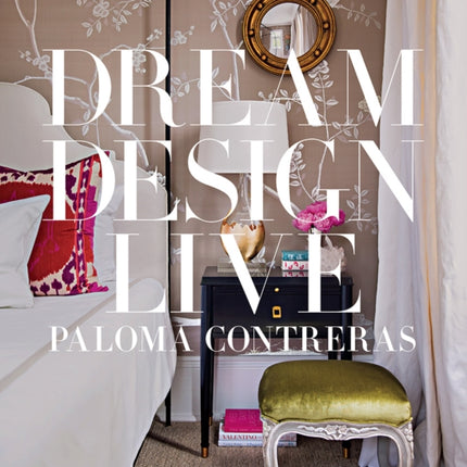 Dream. Design. Live.