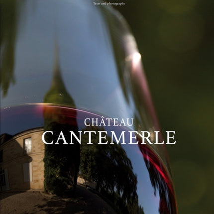 Chateau Cantemerle: The Place Where Blackbirds Sing