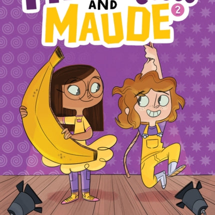 Banana Pants! (Miranda and Maude #2)