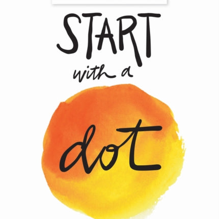 Start with a Dot (Guided Journal): A Journal for Making Your Mark