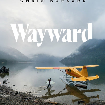 Wayward: Stories and Photographs