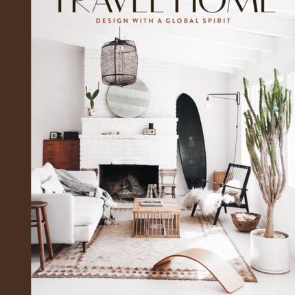 Travel Home: Design with a Global Spirit